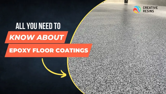 All you need to know about floor coatings with epoxy. - Creative Resins